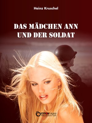 cover image of Das Mädchen Ann und der Soldat